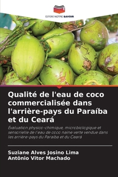 Paperback Qualité de l'eau de coco commercialisée dans l'arrière-pays du Paraíba et du Ceará [French] Book