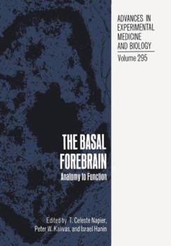 Hardcover The Basal Forebrain: Anatomy to Function Book