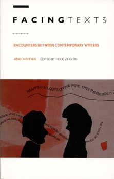 Paperback Facing Texts: Encounters Between Contemporary Writers and Critics Book