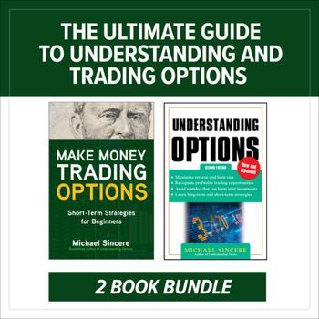 Paperback The Ultimate Guide to Understanding and Trading Options: Two-Book Bundle Book