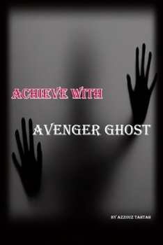 Paperback Achieve with Avenger Ghost Book