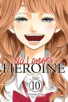 No Longer Heroine, Vol. 10 - Book #10 of the Heroine Shikkaku