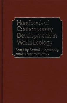 Hardcover Handbook of Contemporary Developments in World Ecology Book