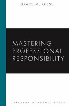 Hardcover Mastering Professional Responsibility Book