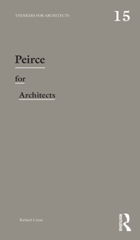 Paperback Peirce for Architects Book