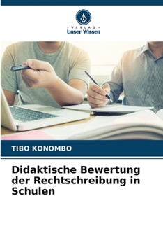 Paperback Didaktische Bewertung der Rechtschreibung in Schulen [German] Book
