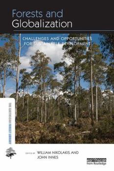 Paperback Forests and Globalization: Challenges and Opportunities for Sustainable Development Book