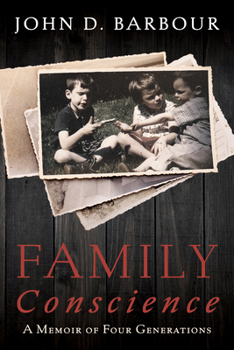 Paperback Family Conscience: A Memoir of Four Generations Book