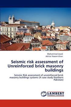 Seismic risk assessment of Unreinforced brick masonry buildings: Seismic Risk assessment of unreinforced brick masonry buildings systems