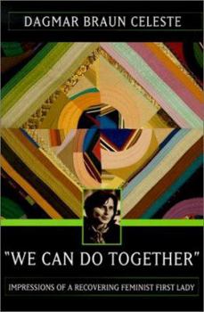 Paperback We Can Do Together: Impressions of a Recovering Feminist First Lady Book