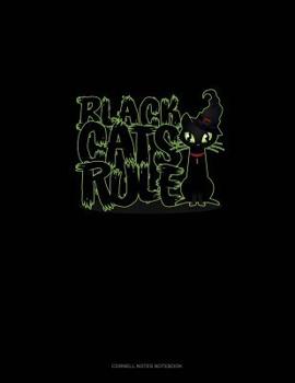 Paperback Black Cats Rule: Cornell Notes Notebook Book