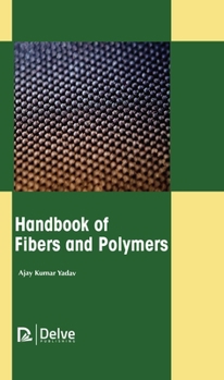 Hardcover Handbook of Fibers and Polymers Book
