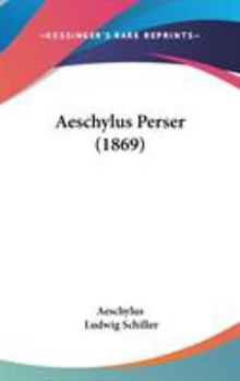 Hardcover Aeschylus Perser (1869) Book