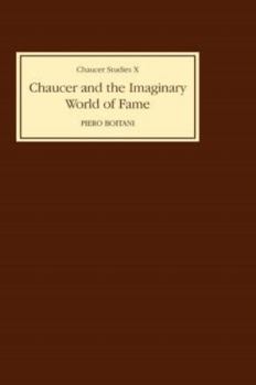 Chaucer and the imaginary world of fame (Chaucer studies)