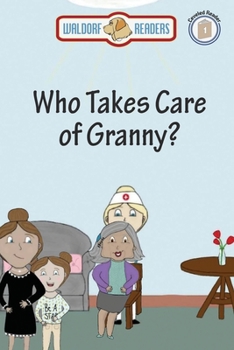 Paperback Who Takes Care of Granny Book