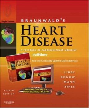 Hardcover Braunwald's Heart Disease E-Dition: Text with Continually Updated Online Reference, Single Volume Book