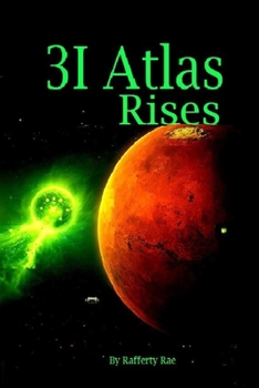 3I Atlas Rises