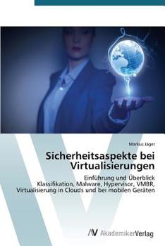 Paperback Sicherheitsaspekte bei Virtualisierungen [German] Book