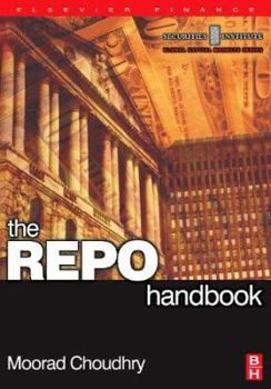 Hardcover The Repo Handbook (Securities Institute Global Capital Markets) Book