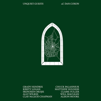 Unquiet Guests