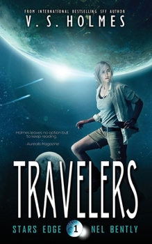 Travelers - Book #1 of the Nel Bently