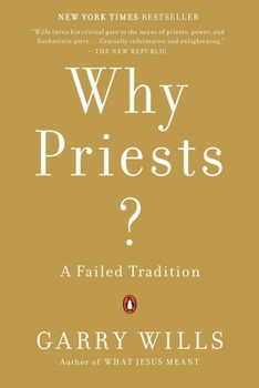 Paperback Why Priests?: A Failed Tradition Book