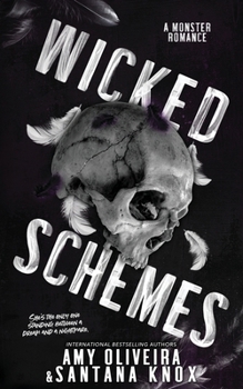 Wicked Schemes: A nightmare monster romance