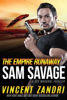 The Empire Runaway: A Sam Savage Sky Marshal Thriller