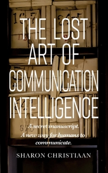Paperback The Lost Art of Communication Book