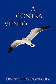 Paperback A Contra Viento [Spanish] Book