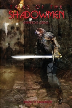 Tales of the Shadowmen 18: Eminences Grises - Book #18 of the Tales of the Shadowmen