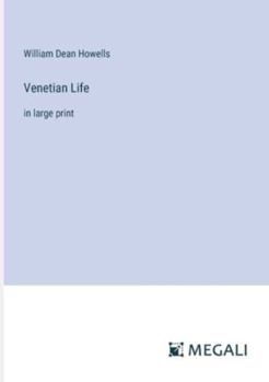 Paperback Venetian Life: in large print Book