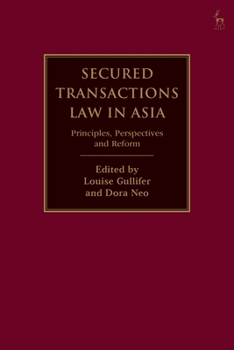 Paperback Secured Transactions Law in Asia: Principles, Perspectives and Reform Book