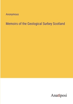 Paperback Memoirs of the Geological Surbey Scotland Book