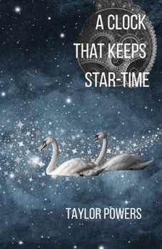 Paperback A Clock That Keeps Star-Time Book