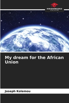 Paperback My dream for the African Union Book