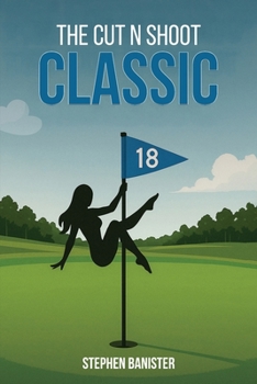 The Cut N Shoot Classic