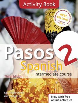 Paperback Pasos 2 Spanish Intermediate Course 3rd Edition Revised: Activity Book
