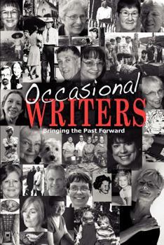 Paperback Occasional Writers: Bringing the Past Forward Book