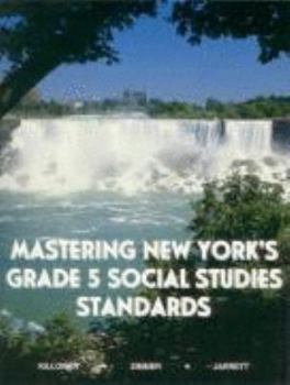 Paperback Mastering New York's Grade 5 Social Studies Standards Book