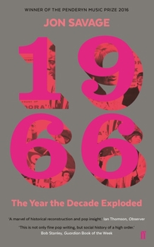 Paperback 1966: The Year the Decade Exploded Book