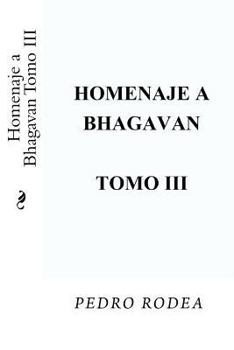 Paperback Homenaje a Bhagavan Tomo III [Spanish] Book