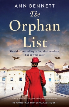 The Orphan List: Utterly heartbreaking and twisty historical fiction (The World War Two Orphanage)