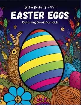 Paperback Easter Basket Stuffer: Easter Eggs Coloring Book For Kids Book