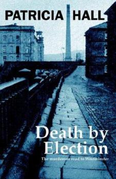 Death by Election - Book #1 of the Ackroyd and Thackeray