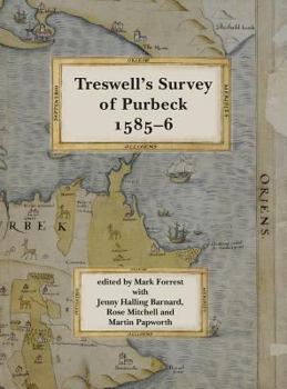 Hardcover Ralph Treswell's Survey of Sir Christopher Hatton's lands in Purbeck, 1585-6 Book