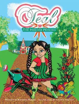 Paperback Teal: The Heroine Princess Book