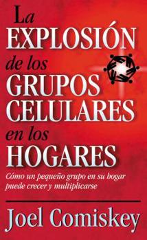 Paperback Explosi?n de Los Grupos Celulares En Los Hogares [Spanish] Book