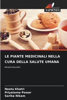 Paperback Le Piante Medicinali Nella Cura Della Salute Umana [Italian] Book