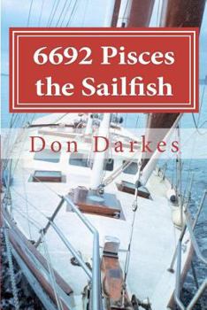 Paperback 6692 Pisces the Sailfish: Curse, Coincidence or Creator? Book